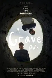 A Grave Pain movie poster