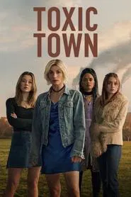 Toxic Town tv show poster