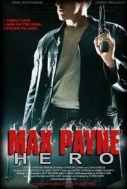 Max Payne: Hero movie poster