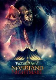Peter Pan's Neverland Nightmare movie poster