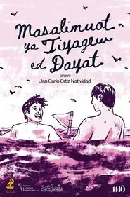 Masalimuot ya Tiyagew ed Dayat movie poster