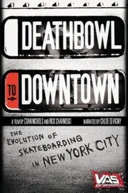 Poster do filme Deathbowl to Downtown