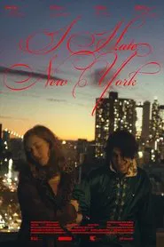 I Hate New York movie poster