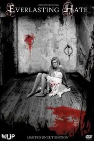 Poster do filme Everlasting Hate