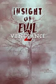 Insight of Evil 2: Vengeance movie poster