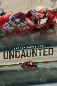 Andrea Dovizioso: Undaunted movie poster