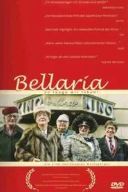 Bellaria, So lange wir leben movie poster