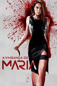 Poster do filme A Vingança de Maria