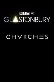 Poster do filme CHVRCHES: Glastonbury 2023