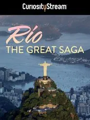 Rio: The Great Saga movie poster
