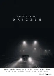 Walking in the Drizzle movie poster