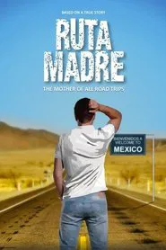 Ruta Madre movie poster