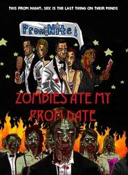 Zombies Ate My Prom Date movie poster