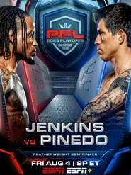 Poster do filme PFL 2023 #7: Playoffs - Jenkins vs. Pinedo