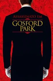 Poster do filme Assassinato em Gosford Park