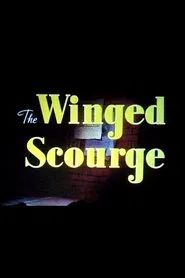 The Winged Scourge movie poster