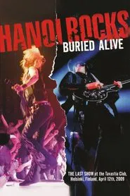 Hanoi Rocks - Buried Alive movie poster