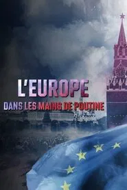Poster da série Europe in Putin's Hands?