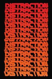 Distraction movie poster