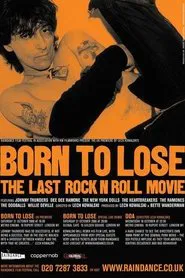 Poster do filme Born to Lose: The Last Rock and Roll Movie