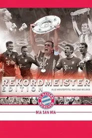 FC Bayern München Rekordmeister Edition movie poster
