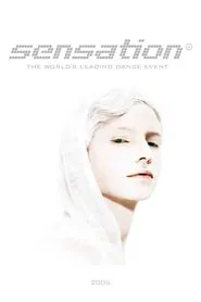 Sensation White: 2006 - Netherlands movie poster
