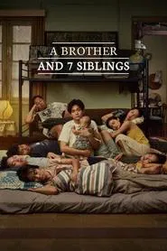A Brother and 7 Siblings movie poster