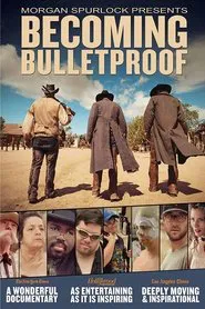 Becoming Bulletproof movie poster