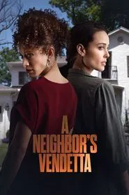 A Neighbor's Vendetta movie poster