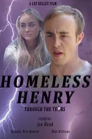 Homeless Henry: Through the Tears movie poster