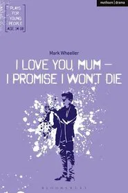 I love you mum, I promise I won't die movie poster