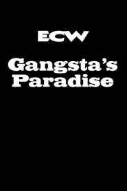 ECW Gangsta's Paradise movie poster