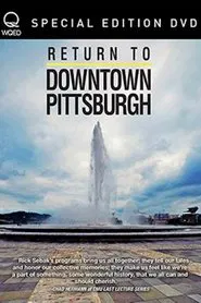 Return to Downtown Pittsburgh movie poster