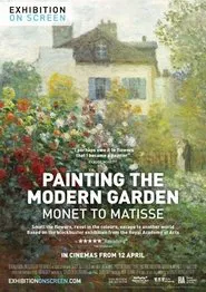 Painting the Modern Garden: Monet to Matisse movie poster