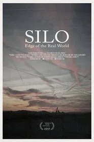 Silo: Edge of the Real World movie poster