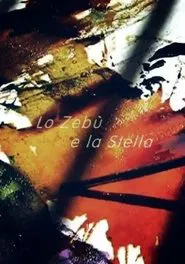 Lo zebù e la stella movie poster
