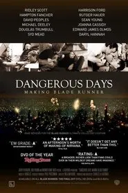 Dangerous Days: Making Blade Runner movie poster