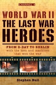 World War II The Last Heroes tv show poster