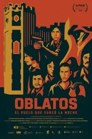 Oblatos, Epic Flight into the Night movie poster