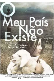 O Meu País Não Existe movie poster