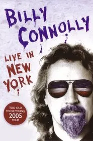 Billy Connolly: Live in New York movie poster