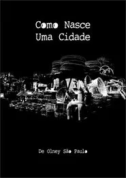 Como Nasce uma Cidade movie poster