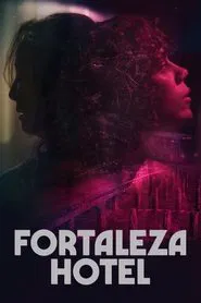 Fortaleza Hotel movie poster