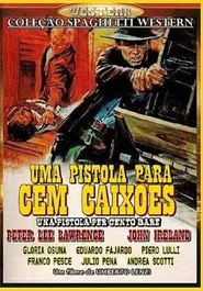 Poster do filme Uma Pistola Para Cem Caixões