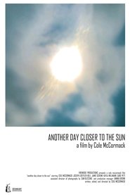 Another Day Closer To The Sun movie poster