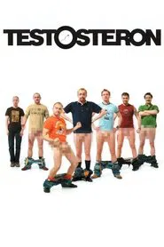 Testosteron movie poster