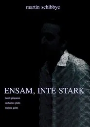 Poster do filme Ensam, inte stark