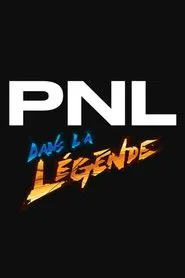 PNL - Dans la légende tour movie poster