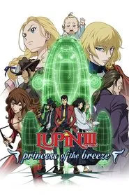 Lupin the Third: Princess of the Breeze movie poster