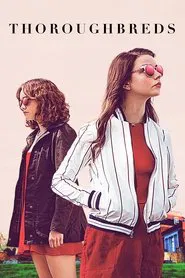 Thoroughbreds movie poster